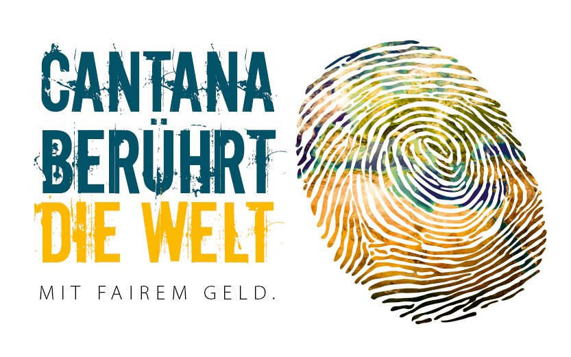 Cantana berührt die Welt mit fairem Geld